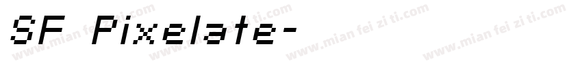 SF Pixelate字体转换